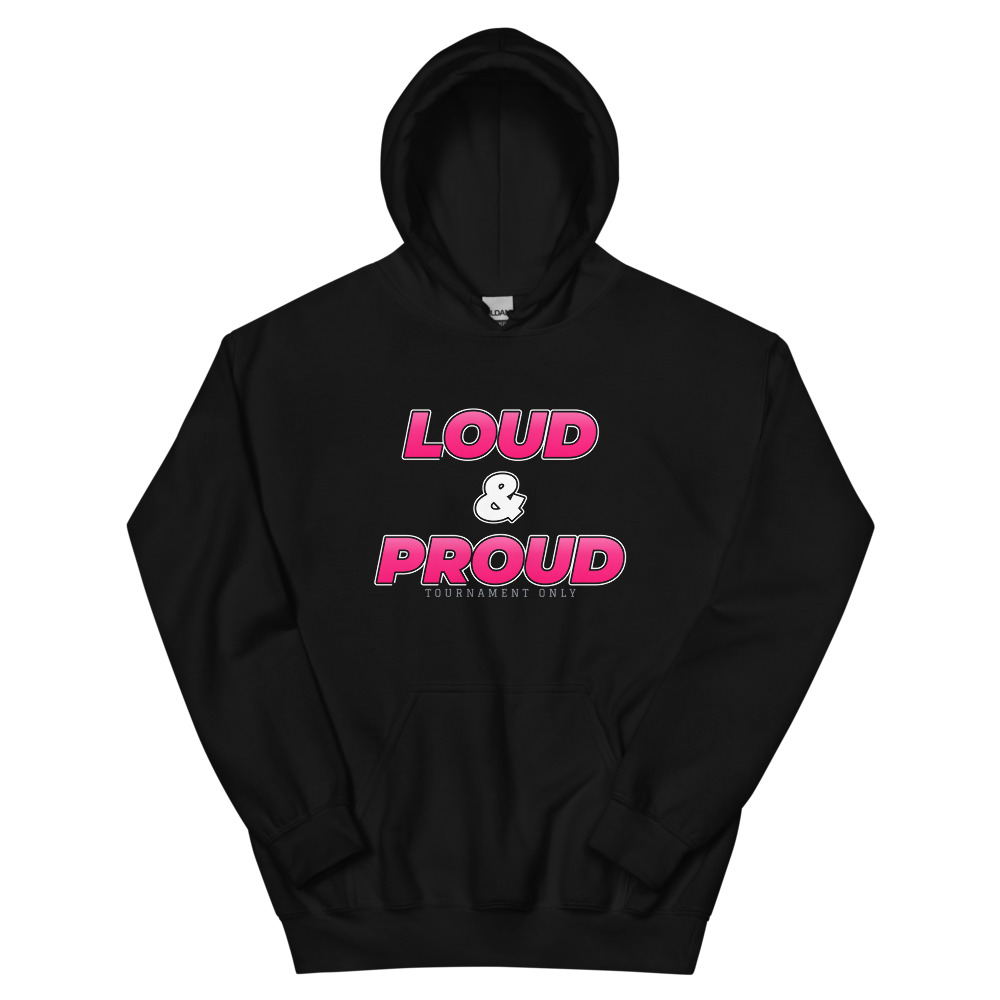 Loud & Proud Hoodie